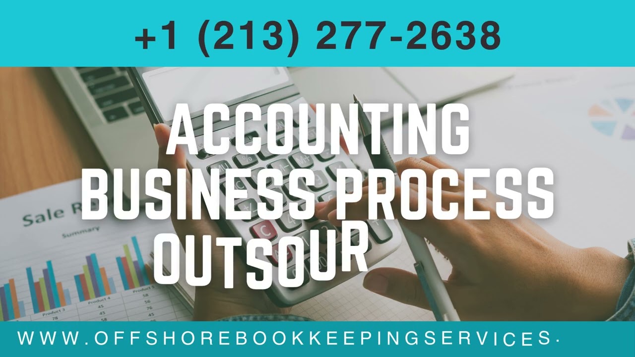 Accounting Business Process Outsourcing Explained | Save Time & Money ☎️ +1 ( 213) 277-2638