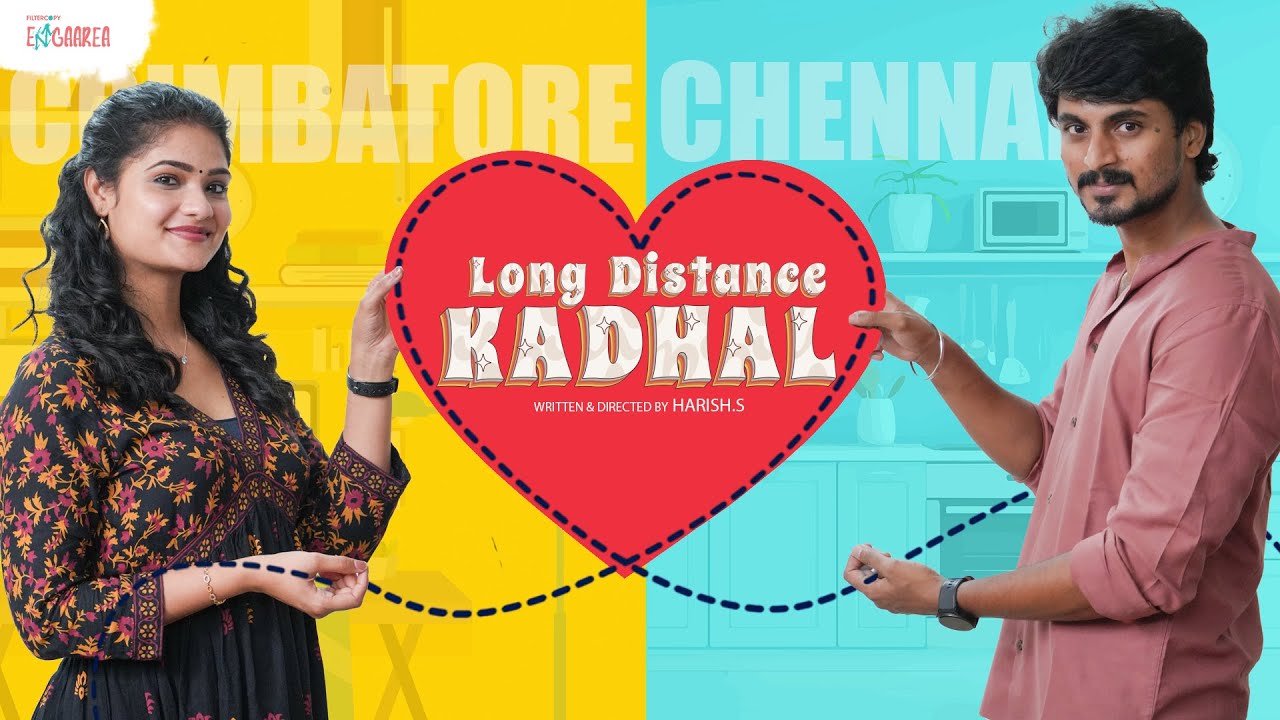 Long Distance Kadhal | Sabari, Mahima | FilterCopy Enga Area