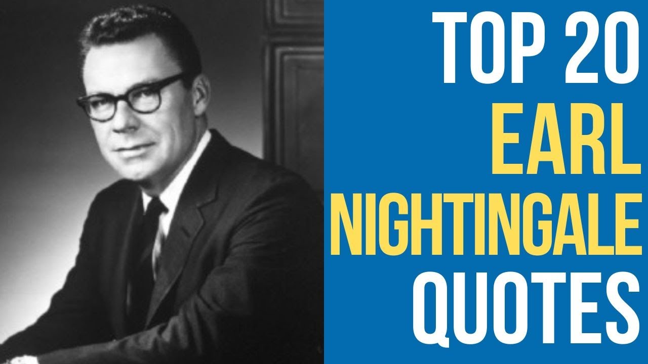 Top 20 Earl Nightingale Quotes (Author of Lead the Field) | Daily-Quotes