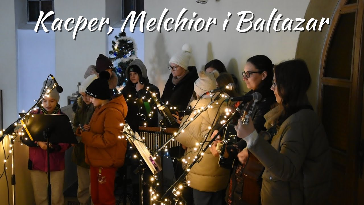 Kacper Melchior i Baltazar- Schola Adonai | Święto Trzech Kr&oacute;li