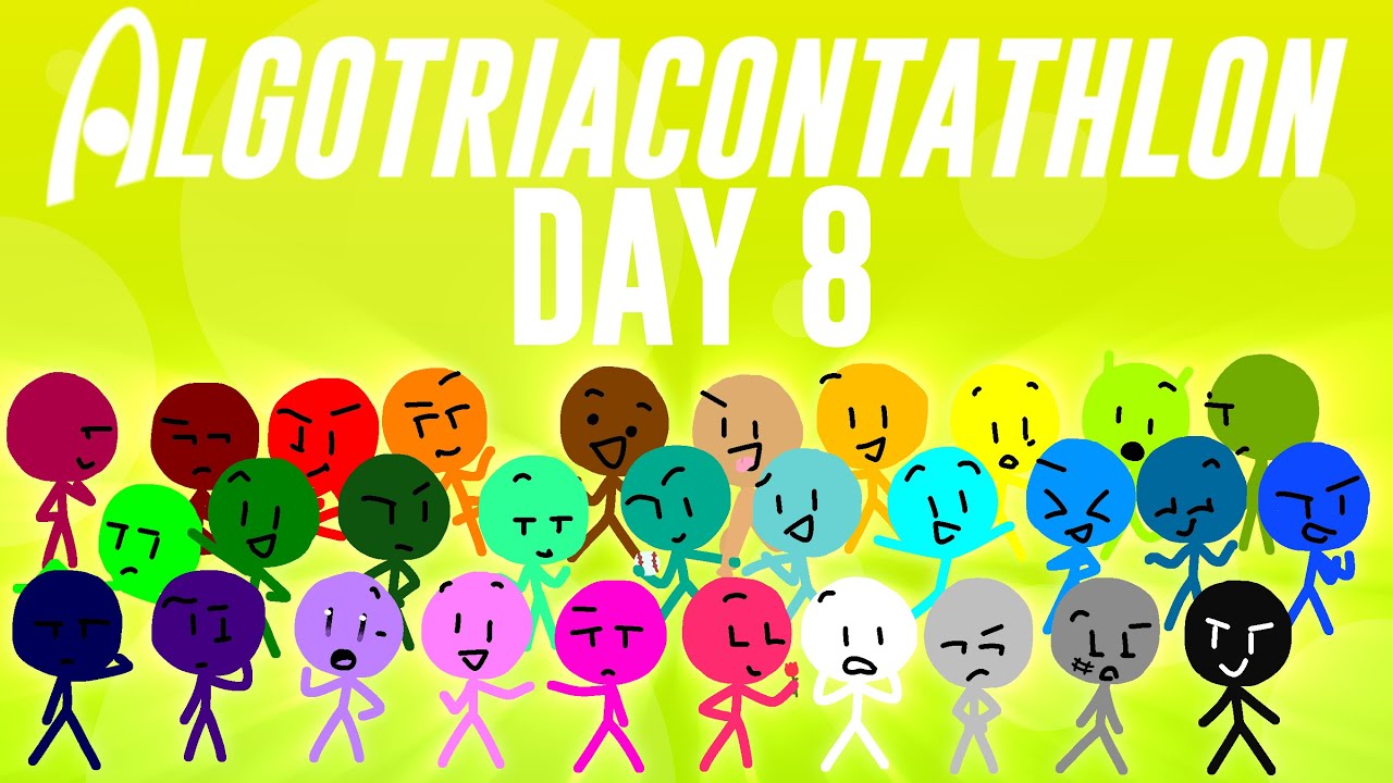 Algotriacontathlon Day 8