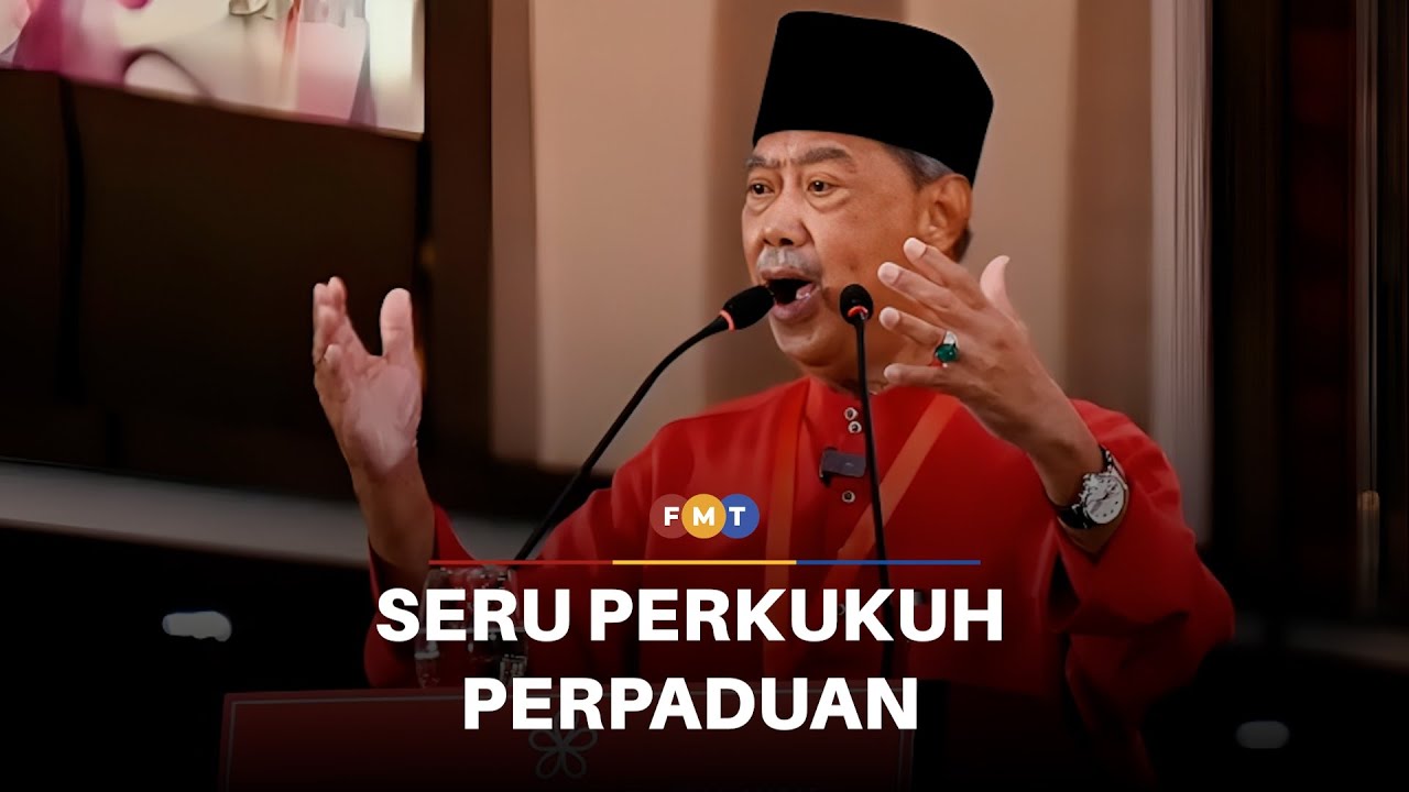 Muhyiddin seru ahli Bersatu perkukuh perpaduan, tutup ruang perpecahan