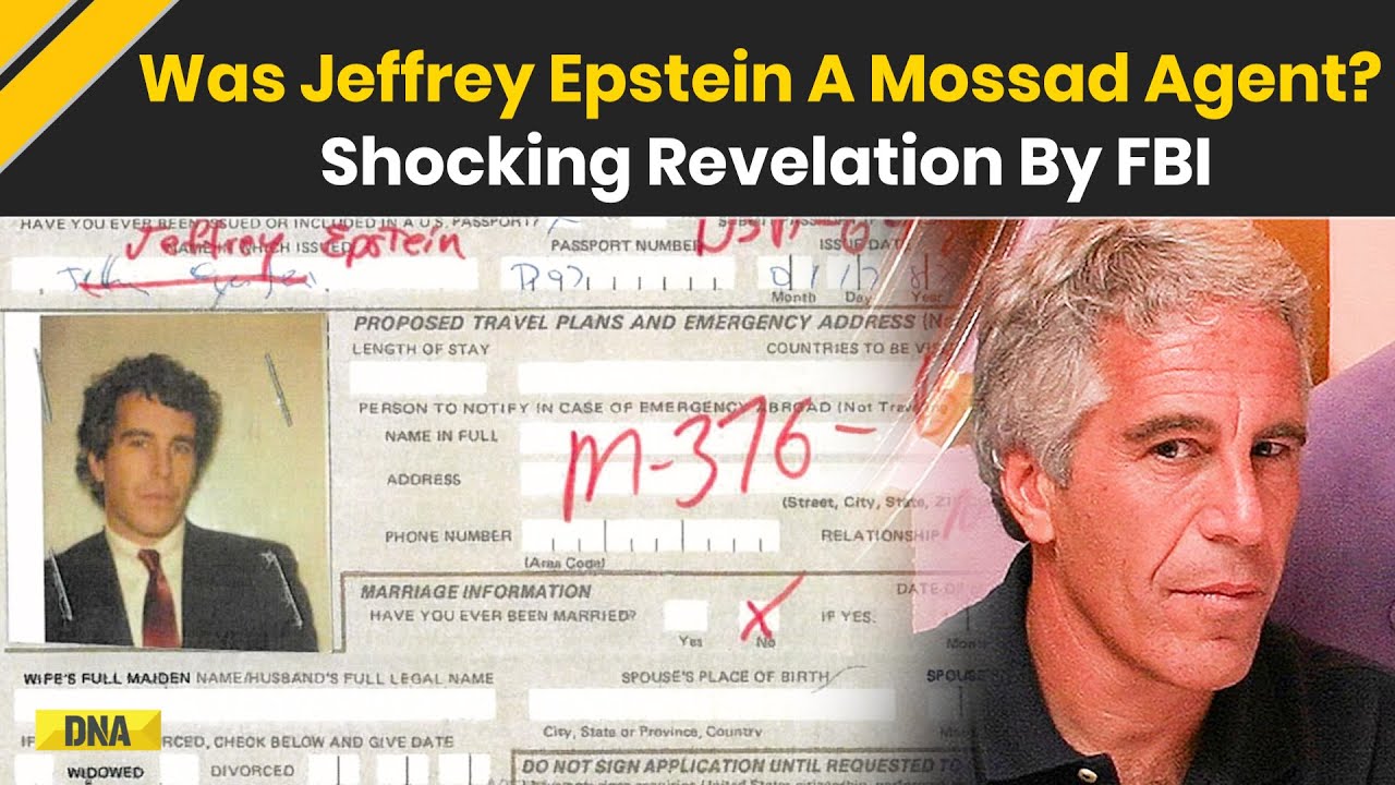 Epstein Files: FBI Document Claims Jeffrey Epstein Was Mossad Agent, How Was Epstein Tied To Israel?