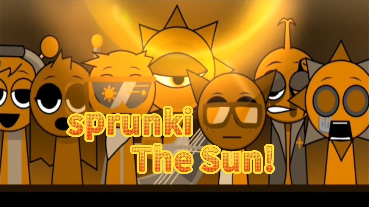 Sprunki The Sun Mix!