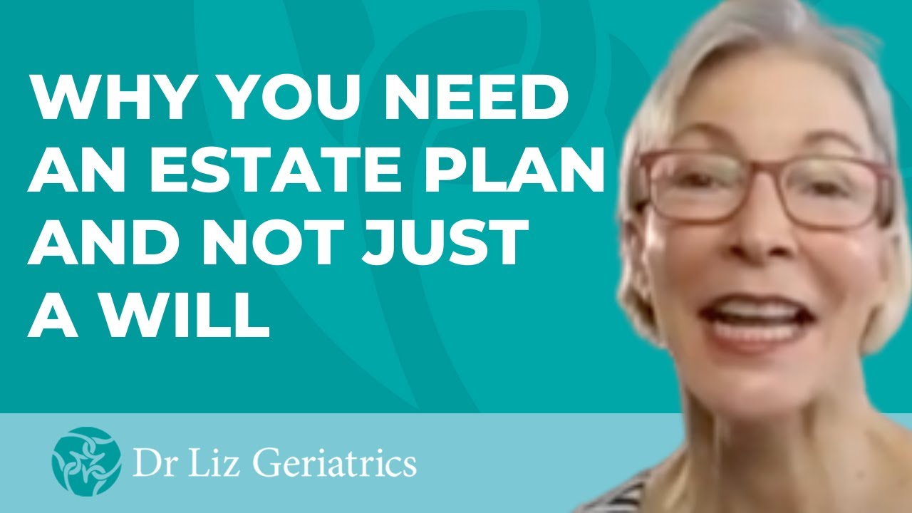 Why You Need an Estate Plan, Not Just a Will