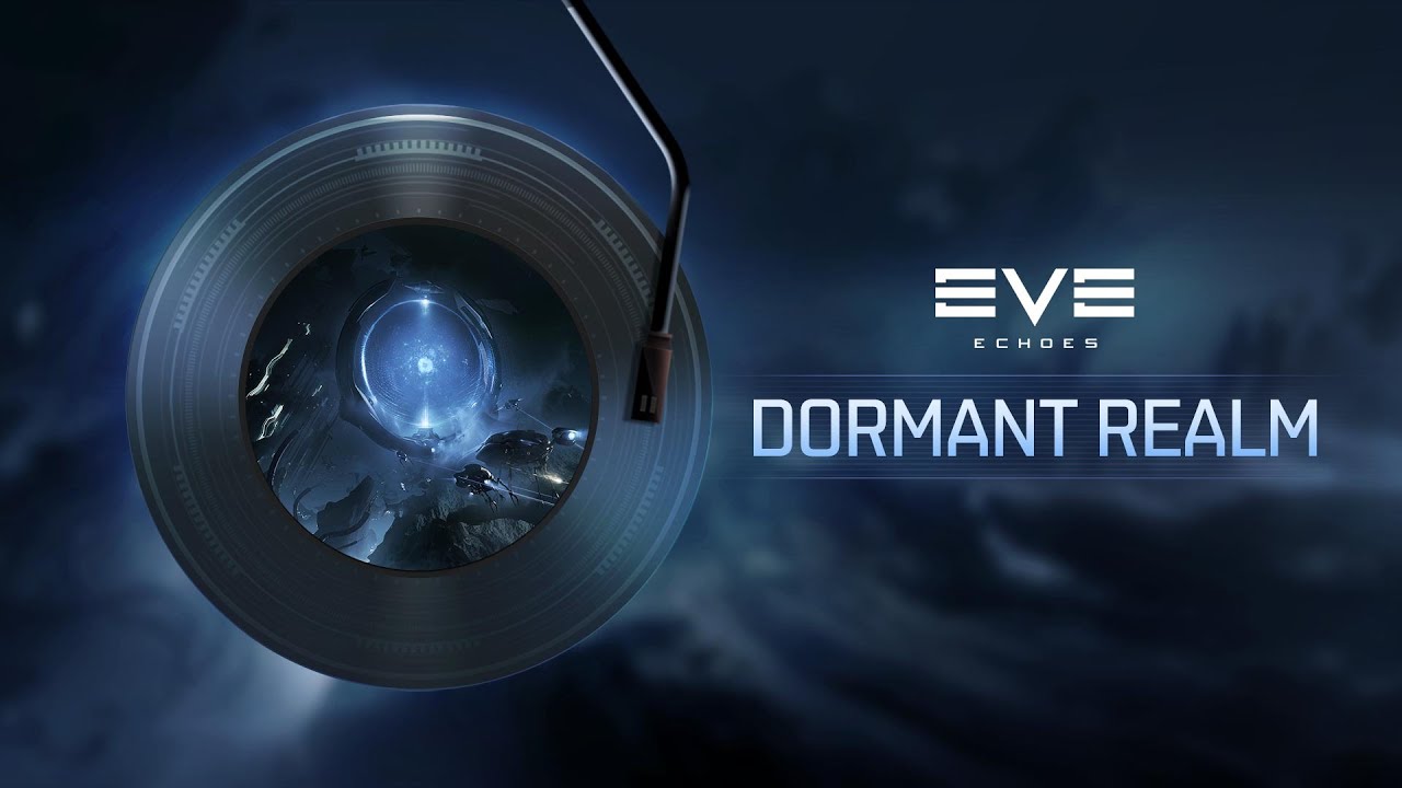 The Dormant Realm BGM Full | EVE Echoes