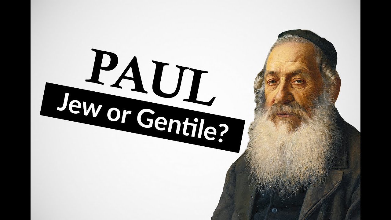 Paul, Jewish or Gentile?