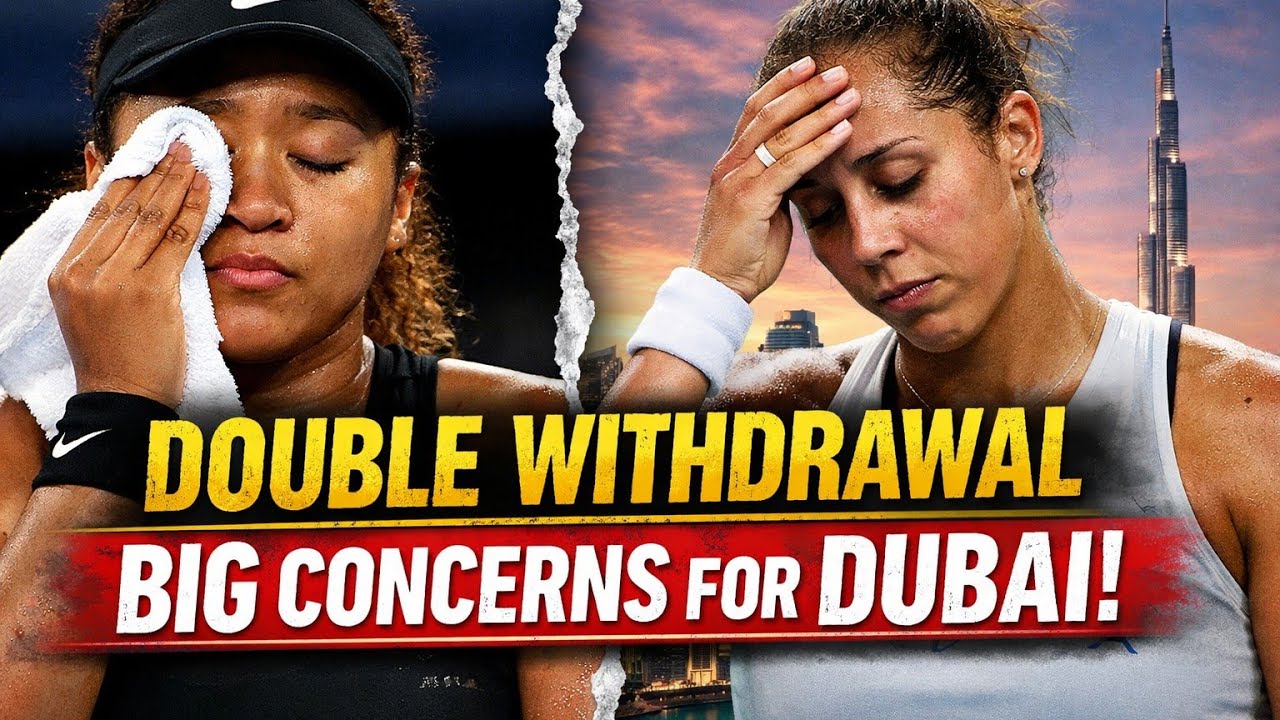 Dubai Open 2026: Why Naomi Osaka and Madison Keys Are Missing the Tournament