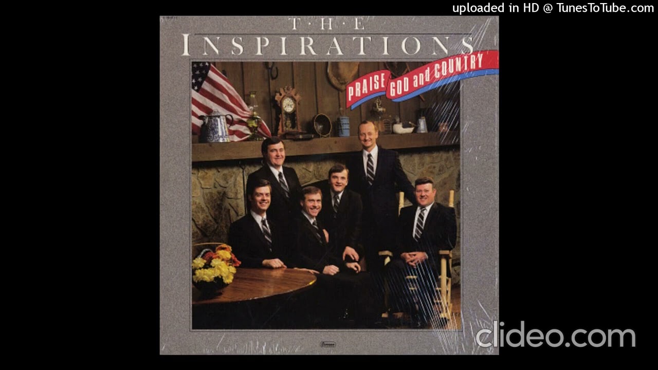 The Inspirations - Praise God and Country (Full Album)