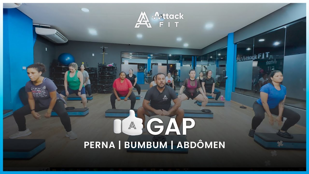 GAP - Aula Coletiva | Attack Fit (Alunos) - #academia @attackfit #gap
