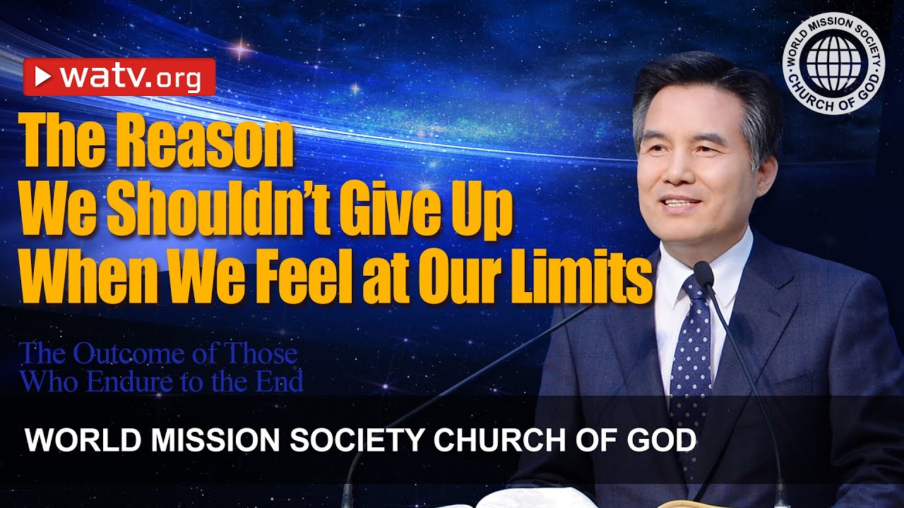 The Outcome of Those Who Endure to the End | WMSCOG