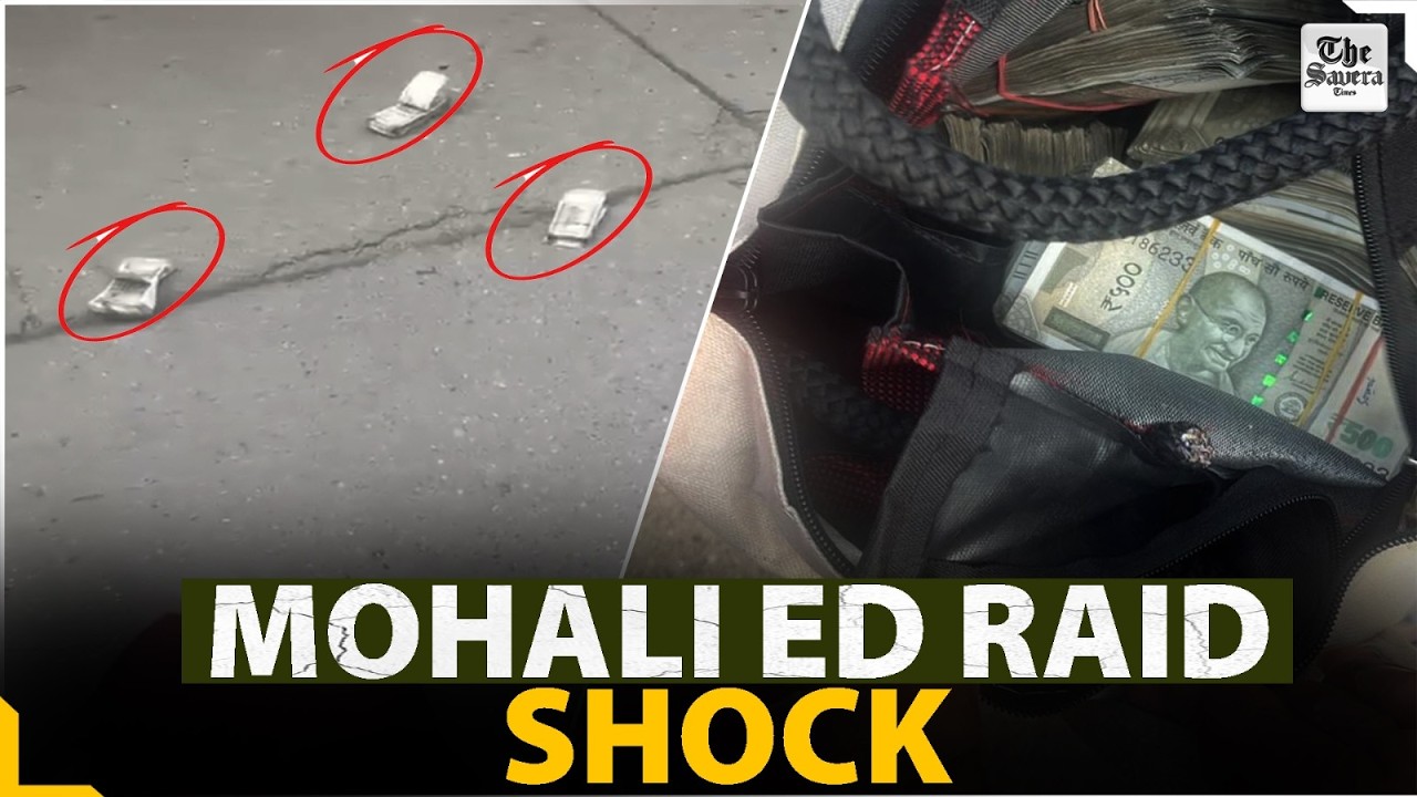Live | ED Raid in Mohali&rsquo;s Kharar: Cash Thrown from 9th Floor, ₹21 Lakh Seized in Dramatic Chase