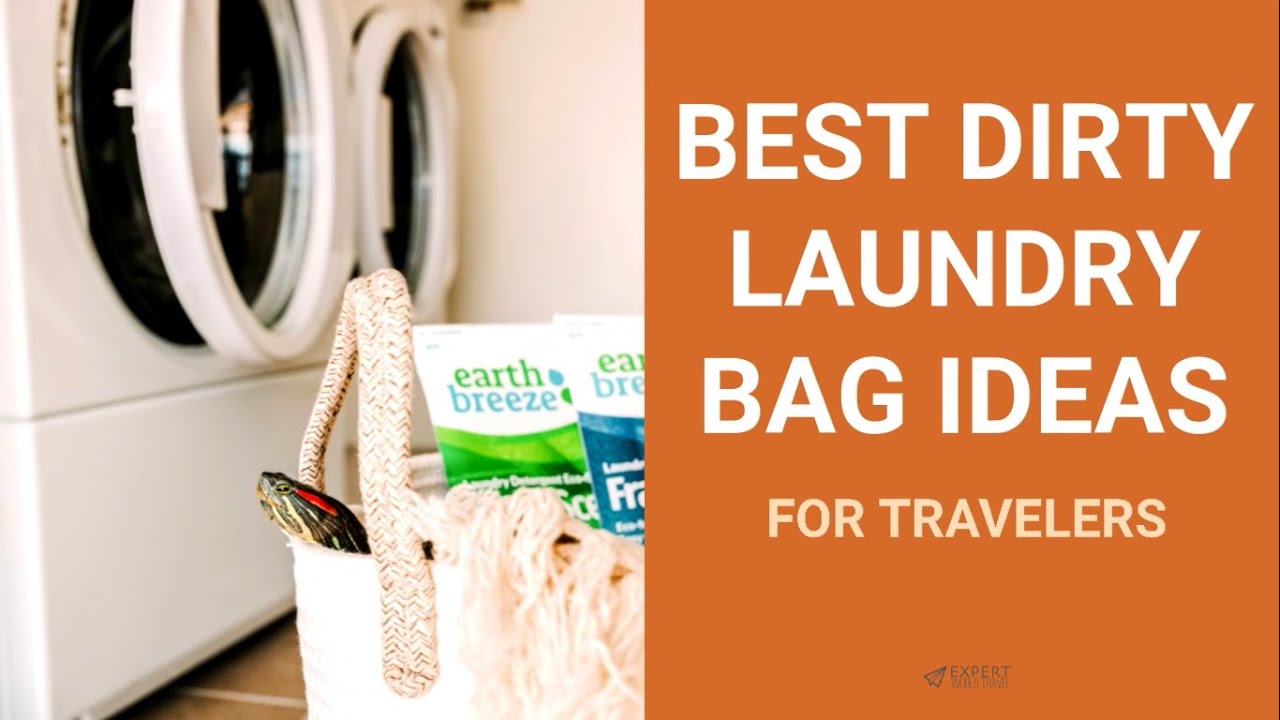 Best Dirty Laundry Bag Ideas For Travelers