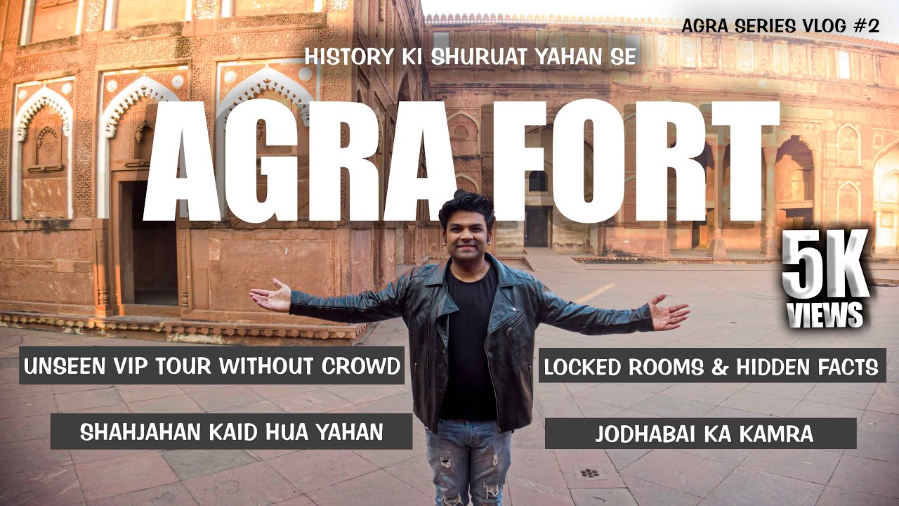 Agra Fort Ke Kisse aur Kahaniyan - Full Guided Tour | History | Agra Vlog #2