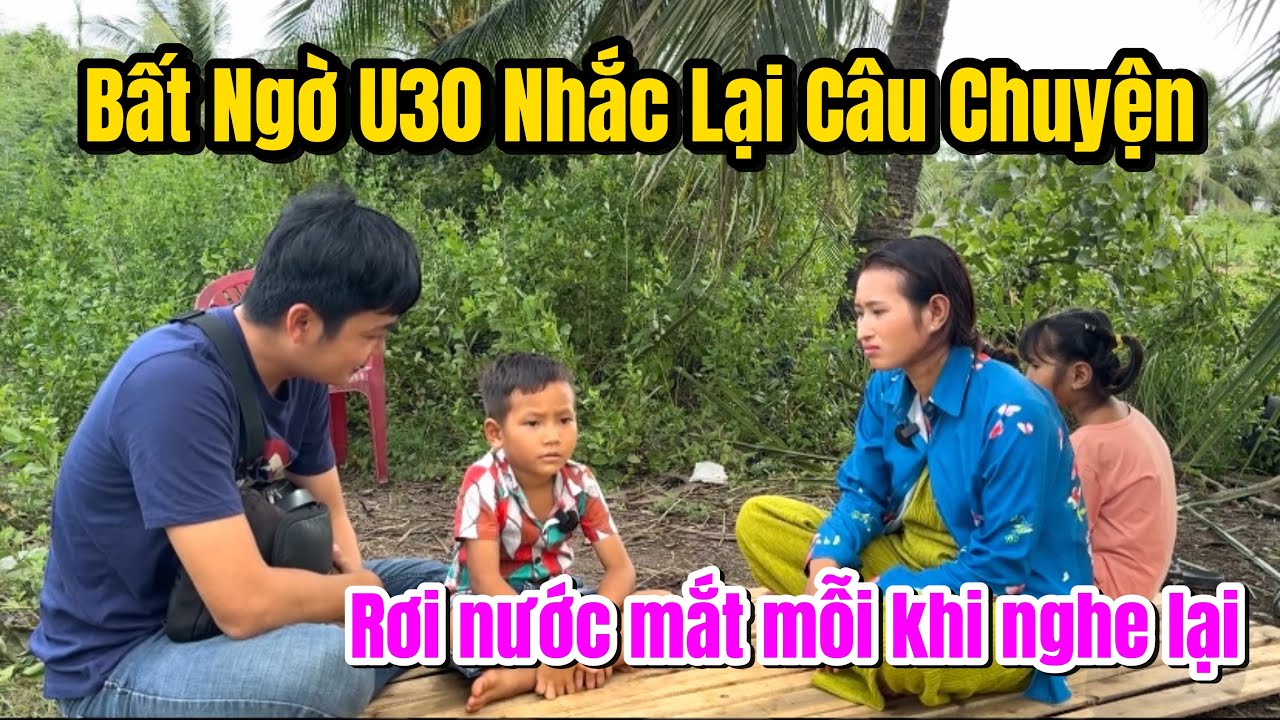 Bất ngờ U30 rơi nước mắt kể lại Câu Chuyện bi thương của mình