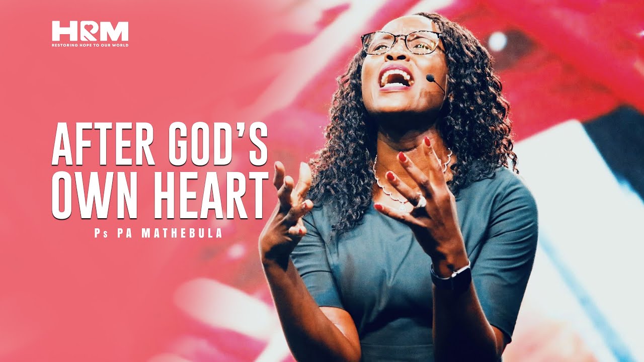 After God’s Own Heart | Ps PA Mathebula | 06 Nov 2022