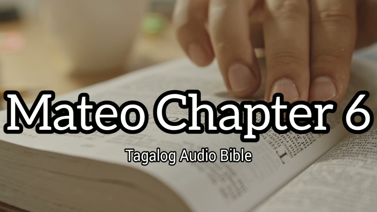 Mateo Chapter 6 - Tagalog Audio Bible