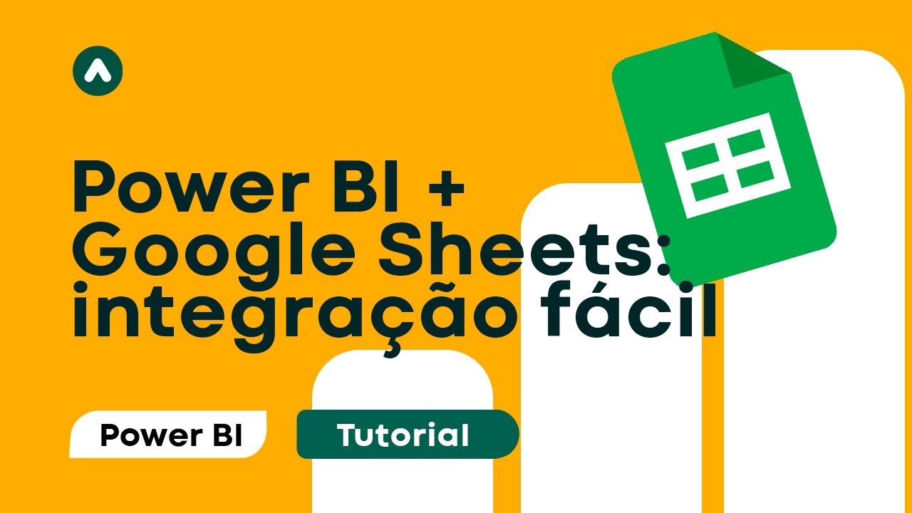 Como CONECTAR Google Sheets com Power BI - TUTORIAL F&Aacute;CIL!