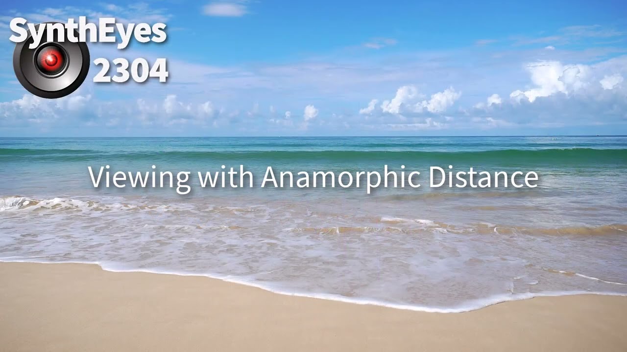 Anamorphic Distance in SynthEyes Explained  [Boris FX SynthEyes]