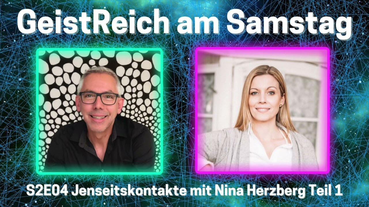 Jenseitskontakte mit Nina Herzberg Teil 1 - S2E04