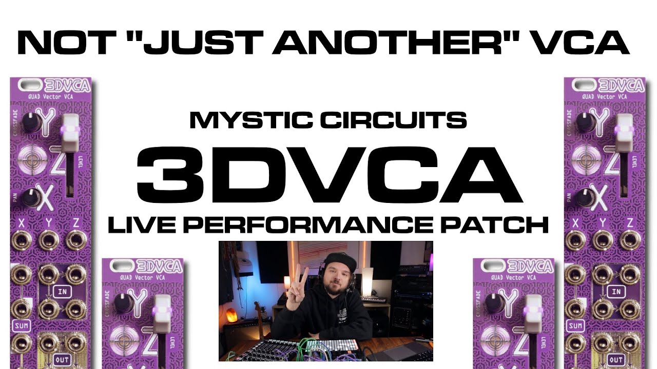 Eurorack live perfromance patch example with the Mystic Circuits 3DVCA for all the vibes