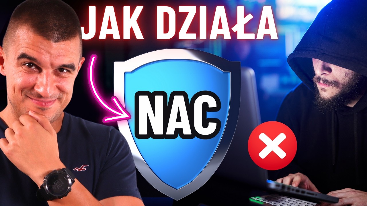 Zabezpiecz Swoją Sieć! Wszystko o NAC (Network Access Control)
