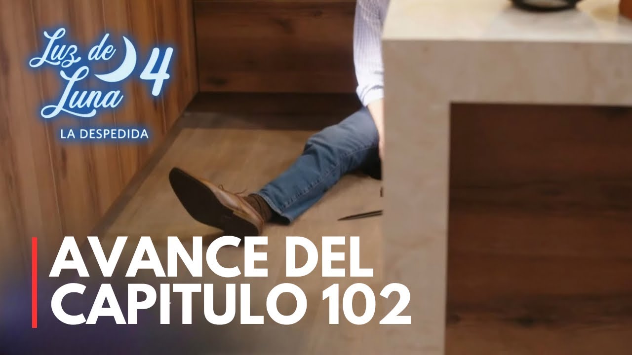 Luz de luna 4 Avance cap&iacute;tulo 102 &iexcl;Eus se auto-suicidi0!
