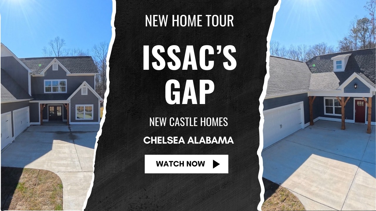 Welcome to Issac’s Gap in Chelsea, Alabama!