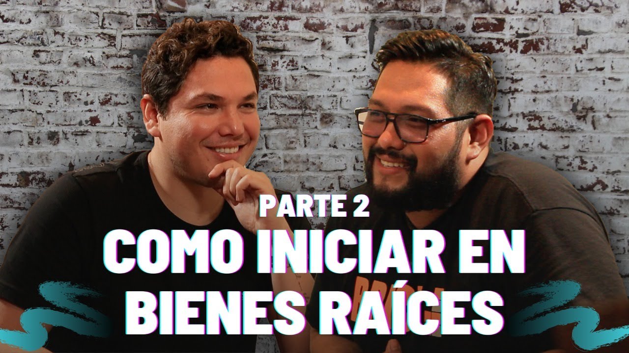 COMO INICIAR EN BIENES RAÍCES CON BRANDO ANGULO PARTE 2