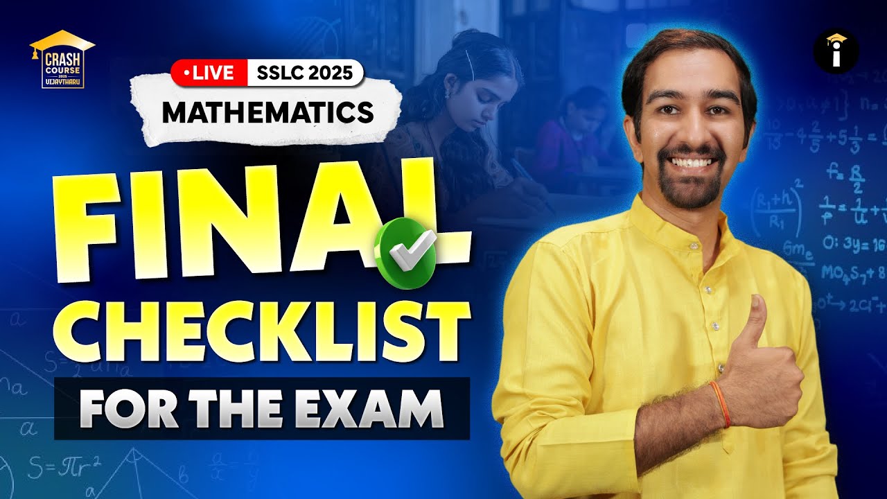 SSLC 2025 Mathematics | Final Exam Checklist LIVE @ 7PM! 😯
