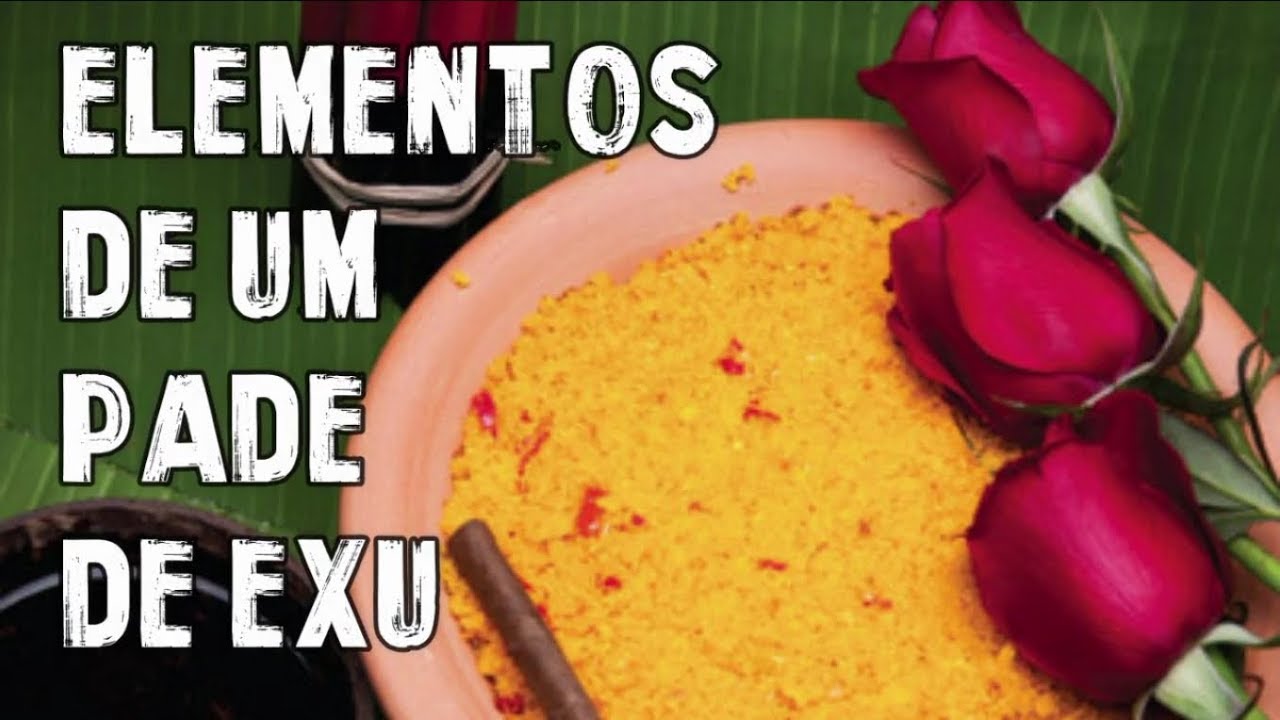 ELEMENTOS UTILIZADOS EM PADE DE EXU E SEUS SIGNIFICADOS