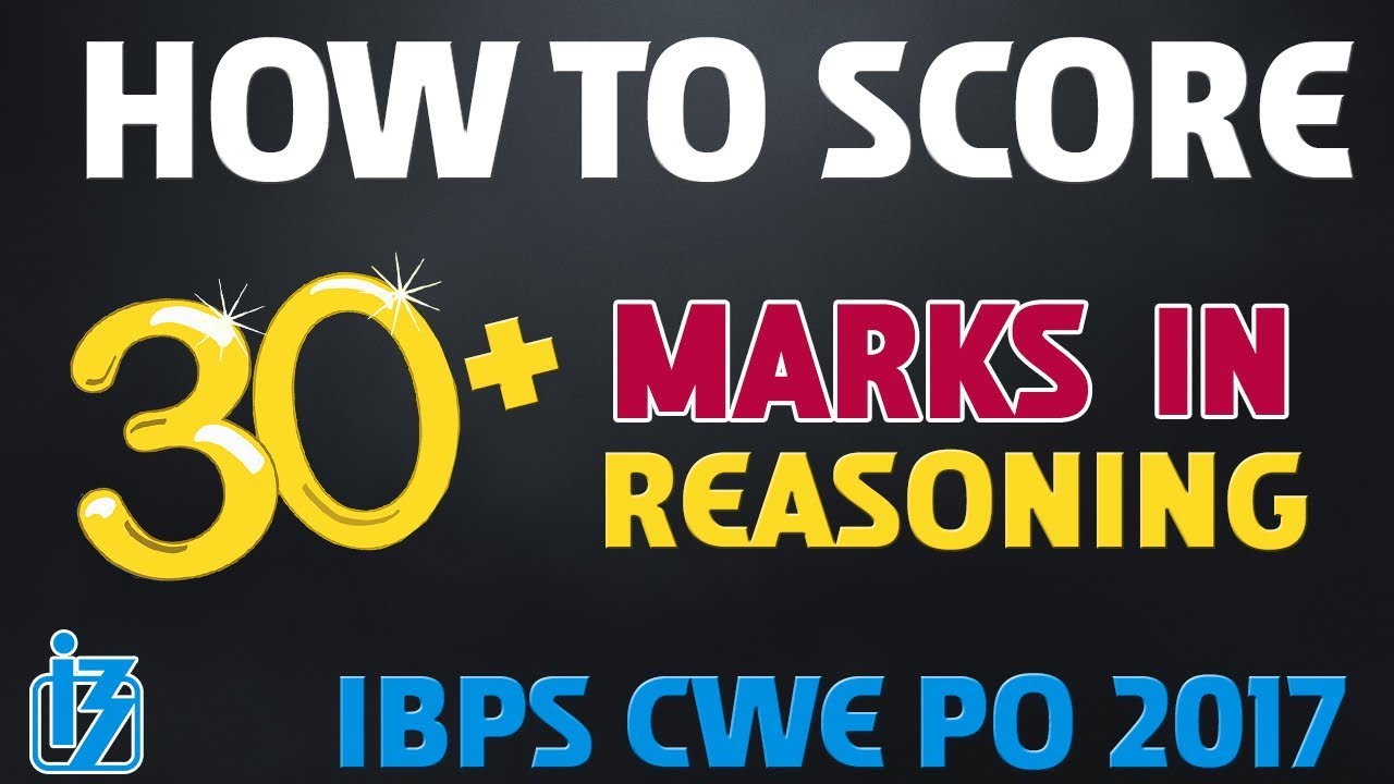 How To Score 30+ Marks | Reasoning | IBPS CWE PO 2017