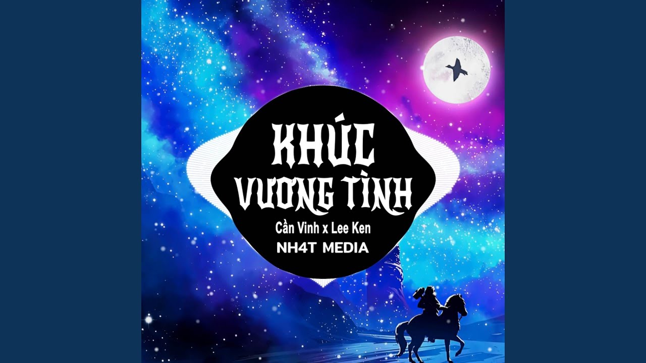 Khúc Vương Tình (NH4T Remix)
