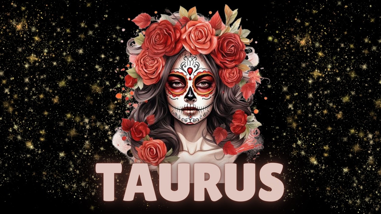 TAURUS, SOMEONE IS ABOUT TO FIGHT EVERYONE FOR YOU.. THIS IS HIS NAME..