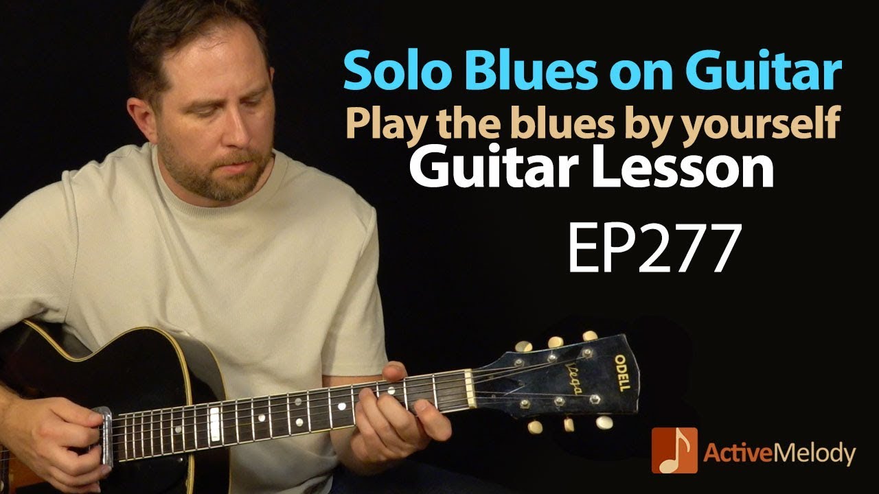 Learn to play a slow blues composition by yourself on guitar - Blues Guitar Lesson - EP277