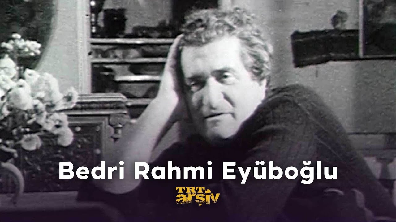 Bedri Rahmi Eyüboğlu | TRT Arşiv