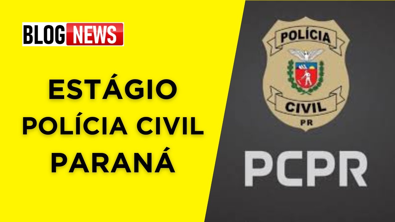 Polícia Civil oferta 102 vagas de estágio em 39 municípios paranaenses