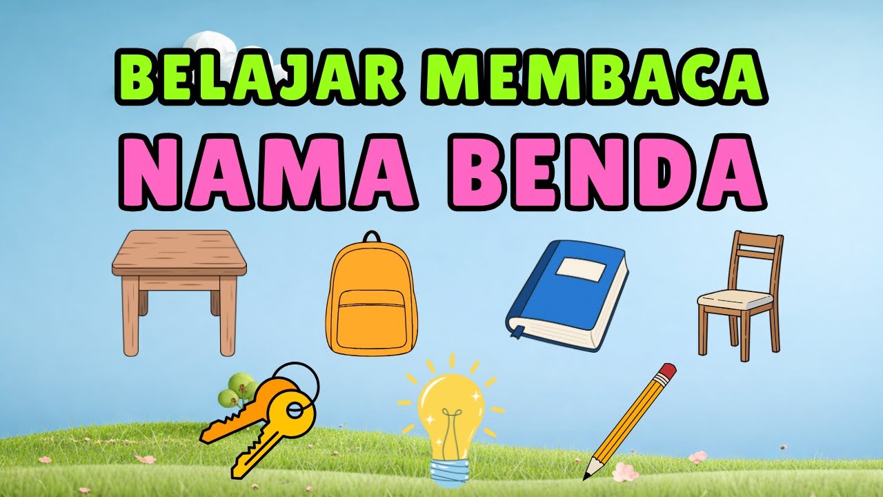 BELAJAR MEMBACA NAMA-NAMA BENDA | Bahasa Indonesia | Balita dan PAUD | Animasi 3D
