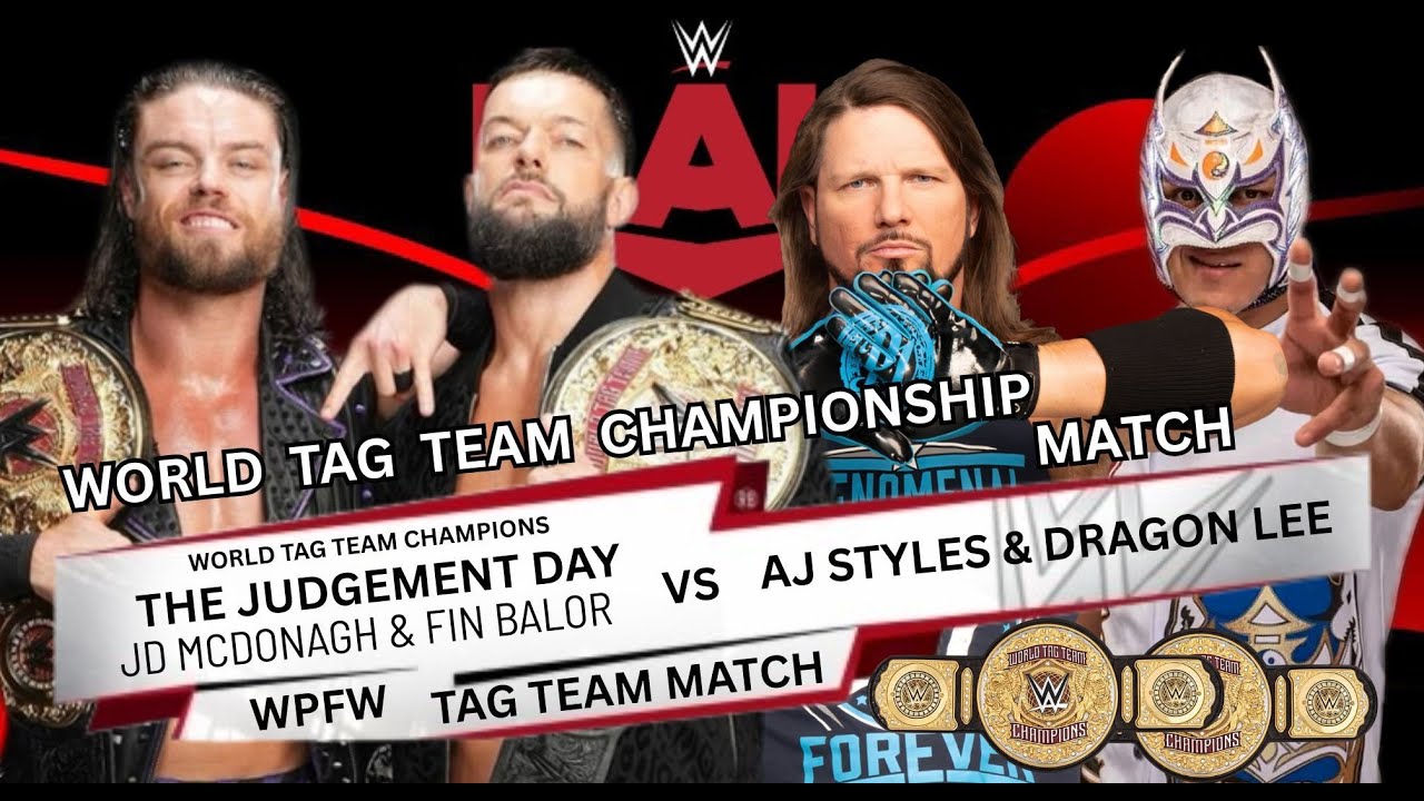 The Judgement Day - Balor & JD McDonagh vs Aj Styles & Dragon Lee |Tag Team Championship Match| WPFW