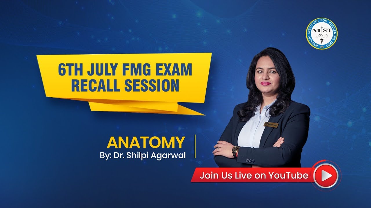 MIST, ANATOMY MCQ ОТЗЫВ ОТ 6 ИЮЛЯ 2024 ГОДА FMGE | MIST FMGE