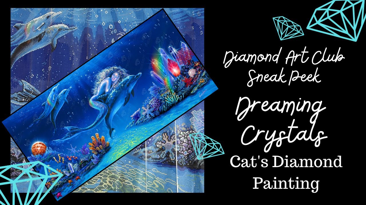 Diamond Art Club Sneak Peek | Dreaming Crystals by Steve Sundram