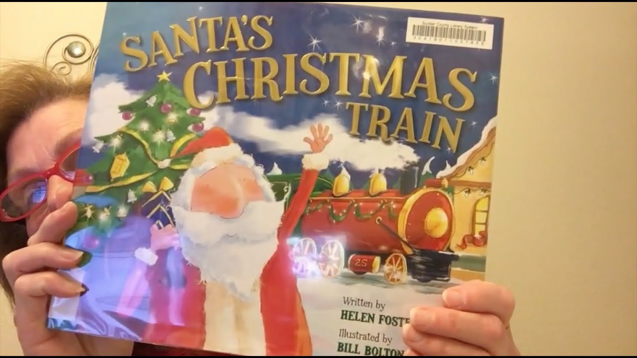 Santa's Christmas Train | book reading | reading out loud