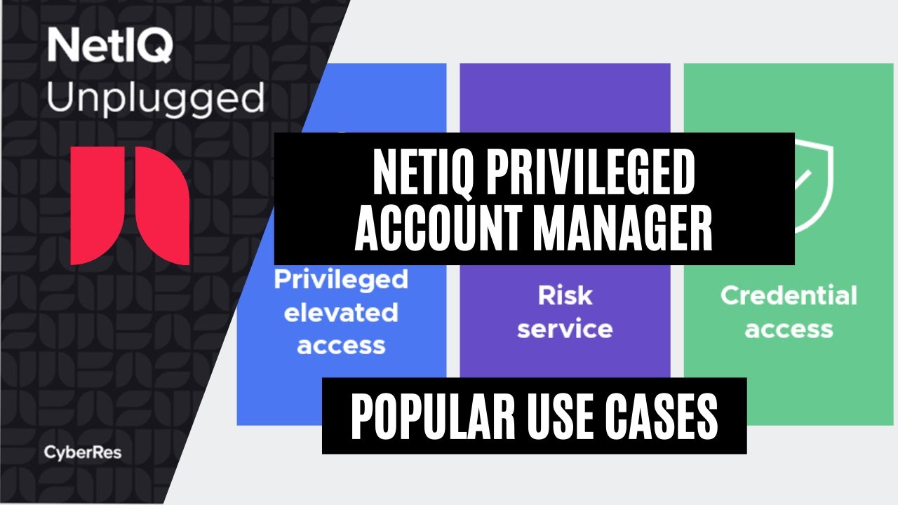 NetIQ Privileged Account Manager: популярные сценарии использования