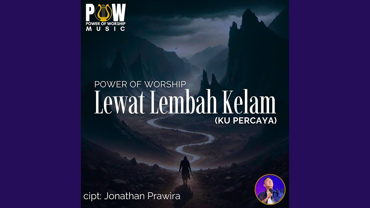 Lewat Lembah Kelam (Ku Percaya)