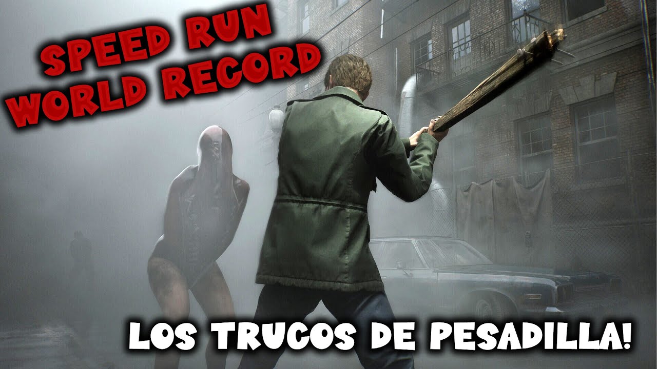 EL SPEED RUN R&Eacute;CORD MUNDIAL TRAUM&Aacute;TICO de SILENT HILL 2 REMAKE en M&Aacute;XIMA DIFICULTAD y SIN GLITCHES