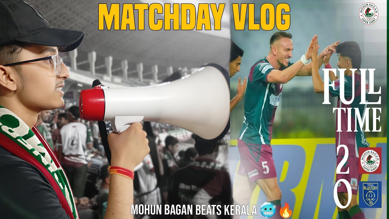 Mohun Bagan beats Kerala blasters 🥶💚❤️Isl is back 🔙 | #matchdayvlog #mohunbagan 