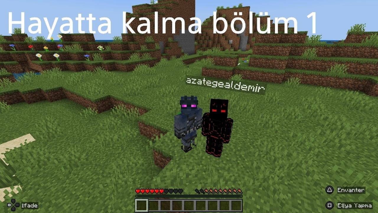 Minecraft hayatta kalma bölüm 1