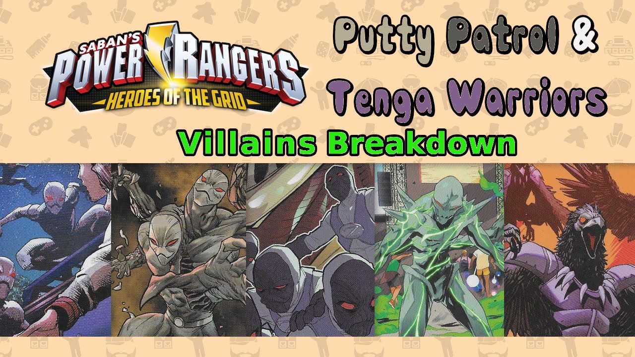Putty Patrol & Tenga Warriors – Power Rangers: Heroes of the Grid Villains Breakdown
