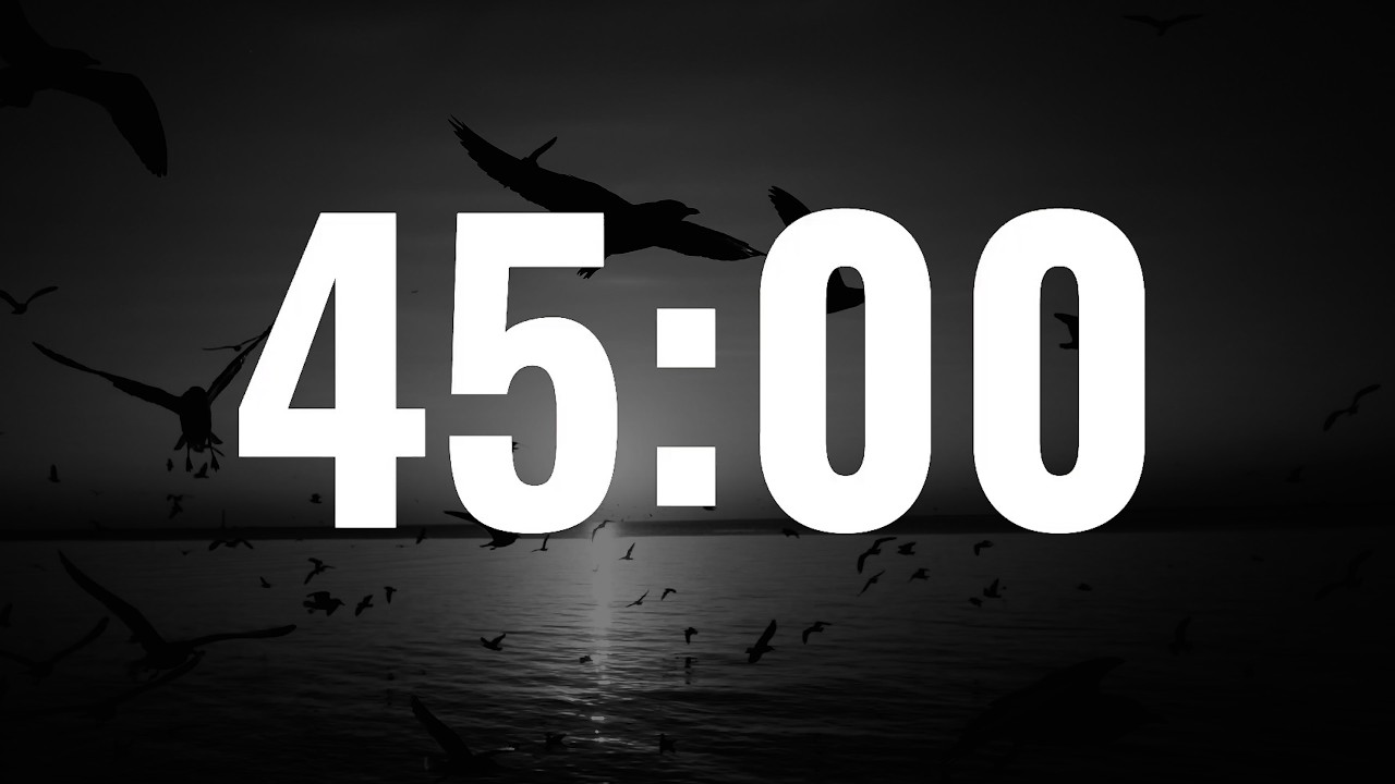 45 Minute Countdown Timer for Study, Work & Relaxation | Soft Alarm