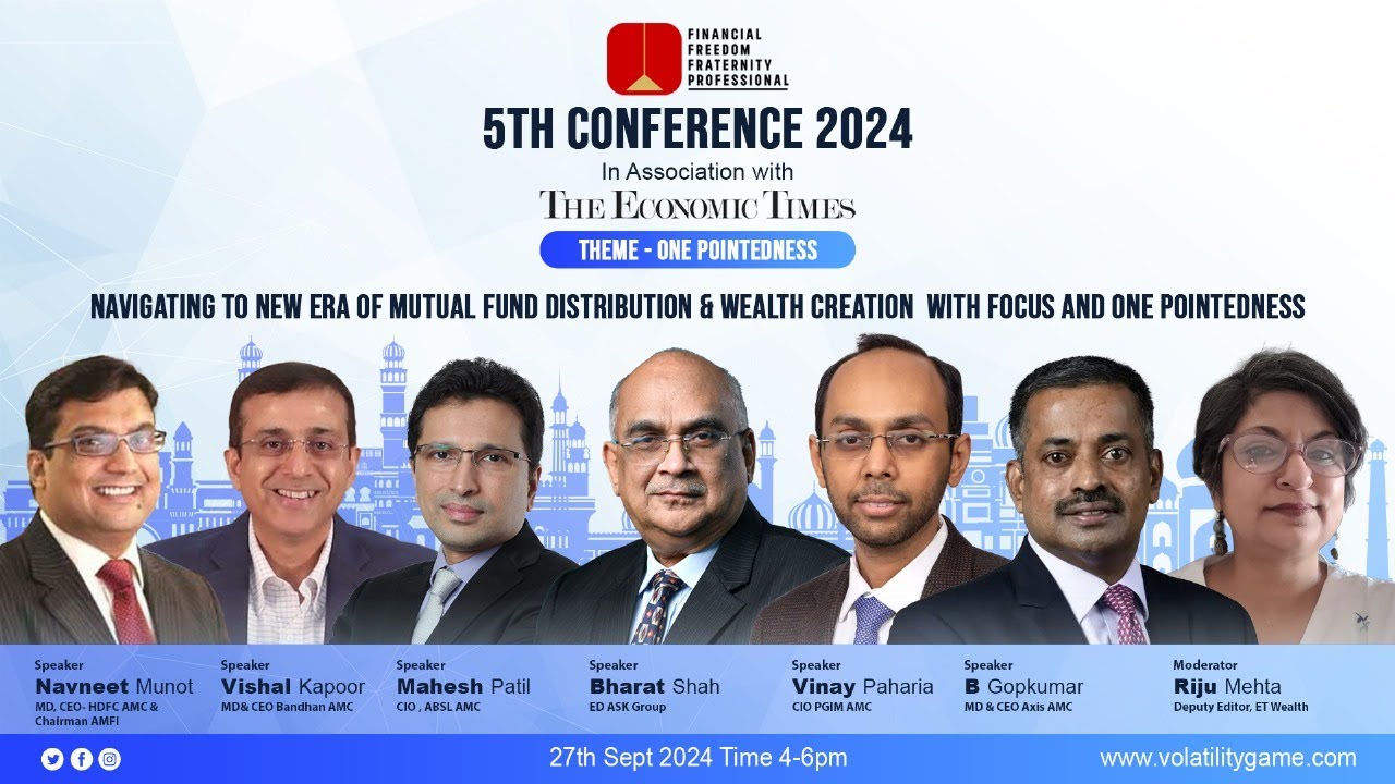 Navigating to New Era of Mutual Fund Distribution & Wealth Creation  with Focus and One Pointedness
